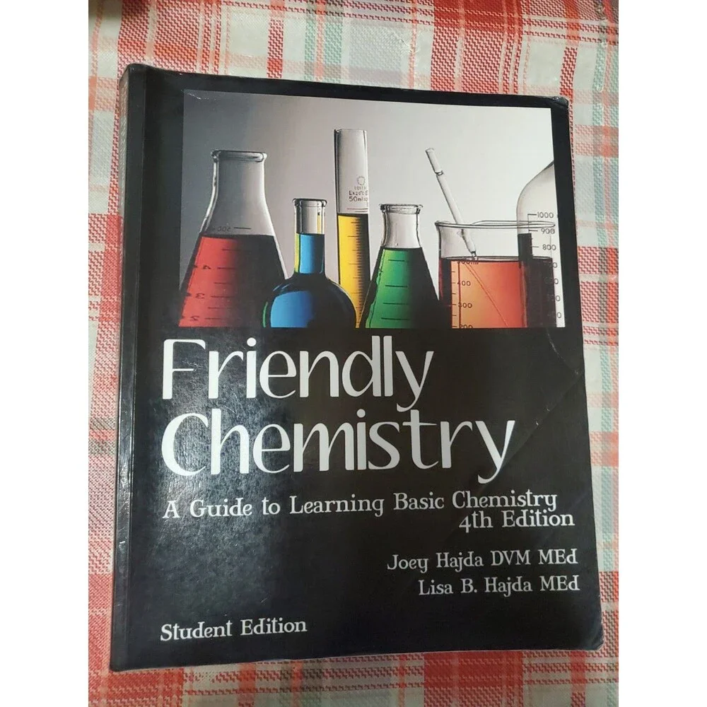 Friendly Chemistry Student Edition 4th Ed Textbook Paperback Homeschool Hajda